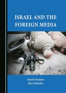 Israel and the Foreign Media