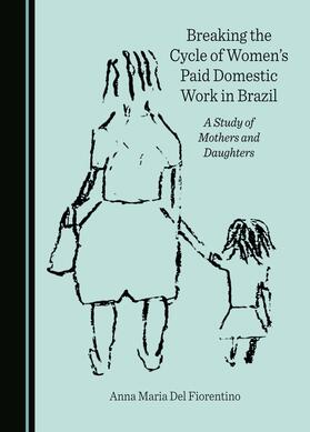 Breaking the Cycle of Women's Paid Domestic Work in Brazil