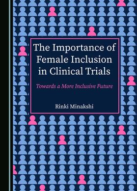 The Importance of Female Inclusion in Clinical Trials