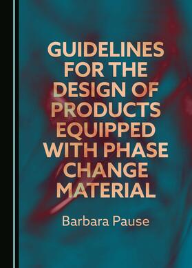 Guidelines for the Design of Products Equipped with Phase Change Material