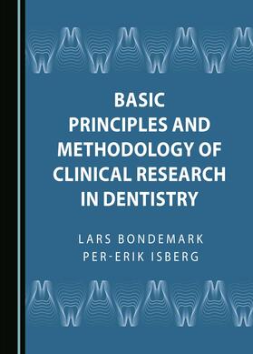 Basic Principles and Methodology of Clinical Research in Dentistry