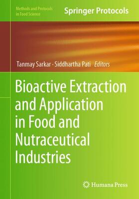 Bioactive Extraction and Application in Food and Nutraceutical Industries