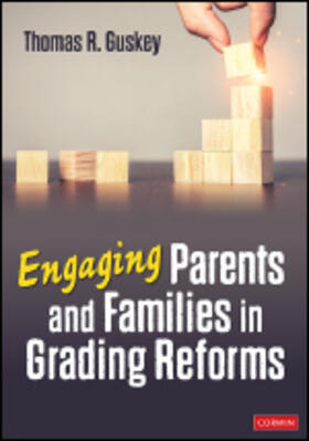 Engaging Parents and Families in Grading Reforms