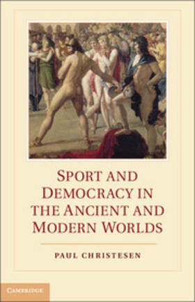 Sport and Democracy in the Ancient and Modern             Worlds