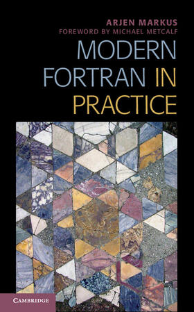 Modern FORTRAN in Practice