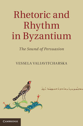 Rhetoric and Rhythm in Byzantium