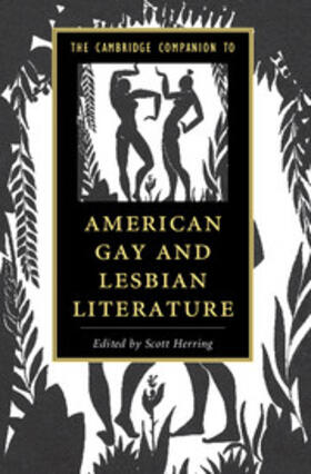 The Cambridge Companion to American Gay and Lesbian Literature