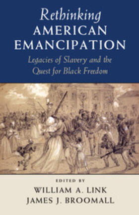 Rethinking American Emancipation