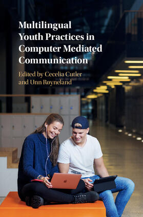 Multilingual Youth Practices in Computer Mediated             Communication