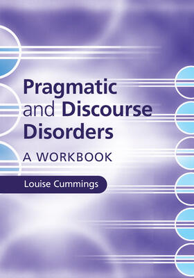 Pragmatic and Discourse Disorders