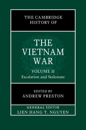 The Cambridge History of the Vietnam War: Volume 2, Escalation and Stalemate