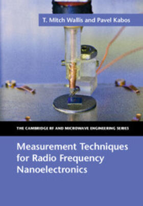 Measurement Techniques for Radio Frequency Nanoelectronics