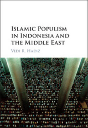 Islamic Populism in Indonesia and the Middle East