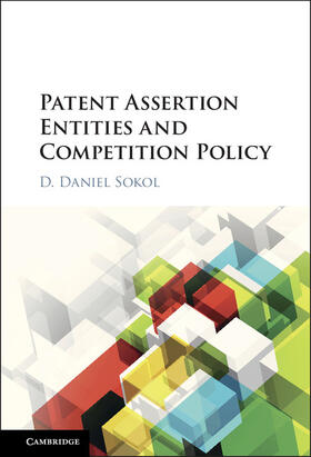 Patent Assertion Entities and Competition             Policy