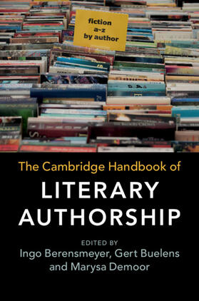 The Cambridge Handbook of Literary Authorship