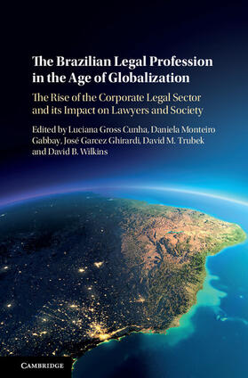 The Brazilian Legal Profession in the Age of Globalization