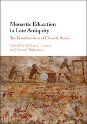 Monastic Education in Late Antiquity