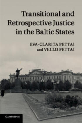 Transitional and Retrospective Justice in the Baltic             States