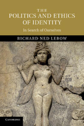 The Politics and Ethics of Identity