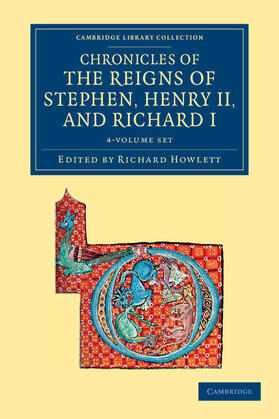 Chronicles of the Reigns of Stephen, Henry II, and Richard I 4 Volume Set