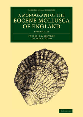 A Monograph of the Eocene Mollusca of England 2 Volume Set