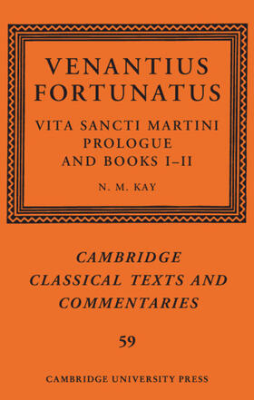 Venantius Fortunatus: Vita Sancti Martiniprologue and Books I-II