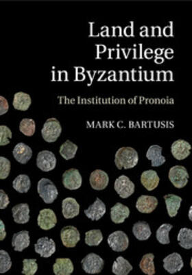 Land and Privilege in Byzantium