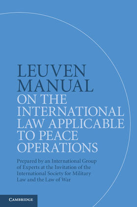 Leuven Manual on the International Law Applicable to Peace             Operations