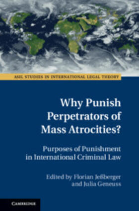 Why Punish Perpetrators of Mass Atrocities?