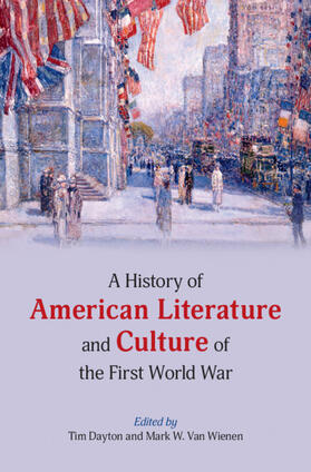 A History of American Literature and Culture of the First World War