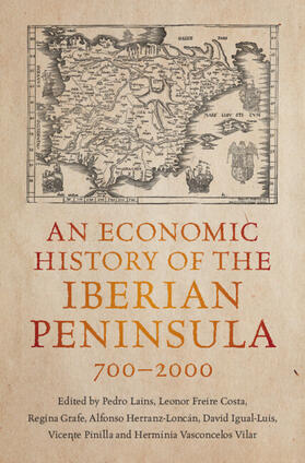 An Economic History of the Iberian Peninsula, 700-2000