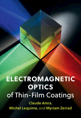 Electromagnetic Optics of Thin-Film Coatings