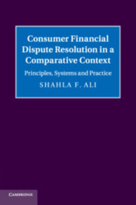 Consumer Financial Dispute Resolution in a Comparative Context