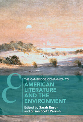 The Cambridge Companion to American Literature and the Environment