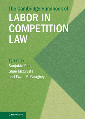The Cambridge Handbook of Labor in Competition Law