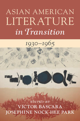 Asian American Literature in Transition, 1930-1965: Volume 2