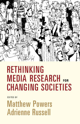 Rethinking Media Research for Changing Societies