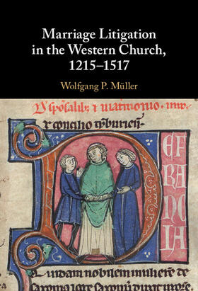 Marriage Litigation in the Western Church, 1215¿1517