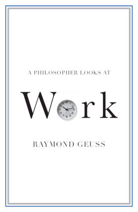 A Philosopher Looks at Work