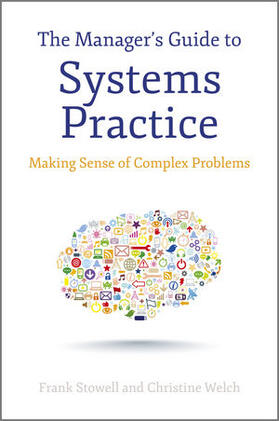 The Manager&#8242;s Guide to Systems Practice