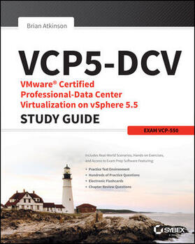 VCP5-DCV VMware Certified Professional-Data Center Virtualization on vSphere 5.5 Study Guide