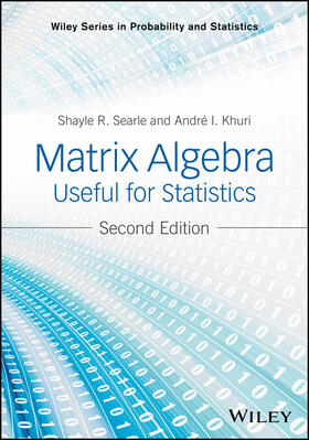 Searle, S: Matrix Algebra Useful for Statistics