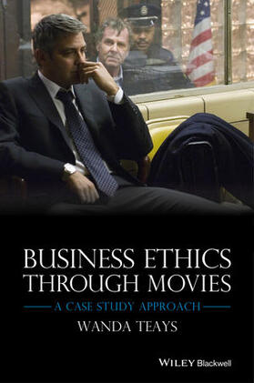 BUSINESS ETHICS THROUGH MOVIES