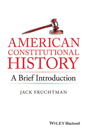 Fruchtman, J: American Constitutional History