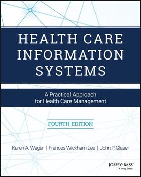 HEALTH CARE INFO SYSTEMS 4/E