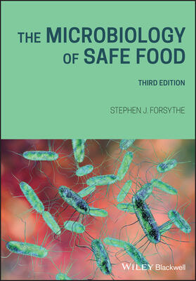 Forsythe, S: Microbiology of Safe Food
