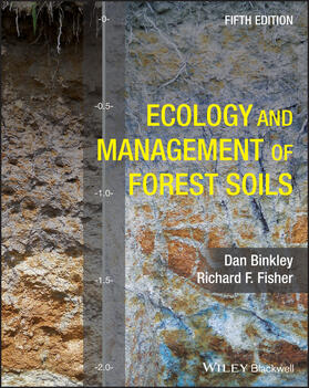 Binkley, D: Ecology and Management of Forest Soils 5e
