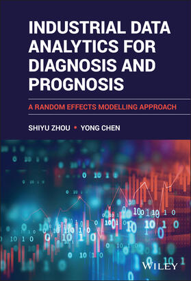 Industrial Data Analytics for Diagnosis and Prognosis