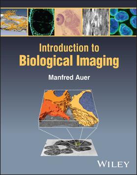 Auer, M: Introduction to Biological Imaging