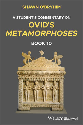 O'Bryhim, S: Student's Commentary on Ovid's Metamorphoses, B